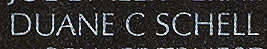 Engraving on The Wall of the name of Staff Sergeant Duane C. Schell, U.S. Army